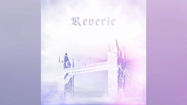 原創世界觀「Reverie」音樂